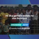 AS akui genosid berlaku ke atas Rohingya