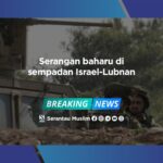 Serangan baharu di sempadan Israel-Lubnan