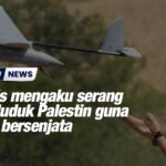 Zionis mengaku serang penduduk Palestin guna dron bersenjata