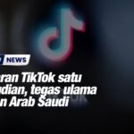 Cabaran TikTok satu perjudian, tegas ulama kanan Arab Saudi