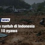 Tanah runtuh di Indonesia ragut 10 nyawa