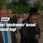 Menteri 'ekstremis' Israel cari pasal lagi