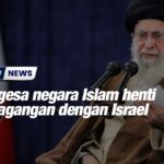 Iran gesa negara Islam henti perdagangan dengan Israel