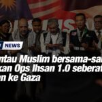 Serantau Muslim bersama-sama jayakan Ops Ihsan 1.0 seberat 20 tan ke Gaza