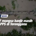 1,137 mangsa banjir masih huni PPS di Terengganu