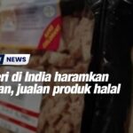 Negeri di India haramkan edaran, jualan produk halal