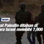 Rakyat Palestin ditahan di penjara Israel melebihi 7,000 orang