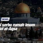 Israel serbu rumah Imam Masjid Al-Aqsa