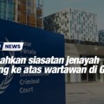 ICC sahkan siasatan jenayah perang ke atas wartawan di Gaza