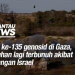 Hari ke-135 genosid di Gaza, puluhan lagi terbunuh akibat serangan Israel